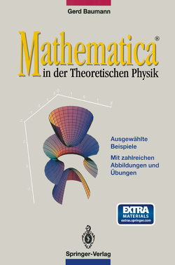 MATHEMATICA in der Theoretischen Physik von Baumann,  Gerd