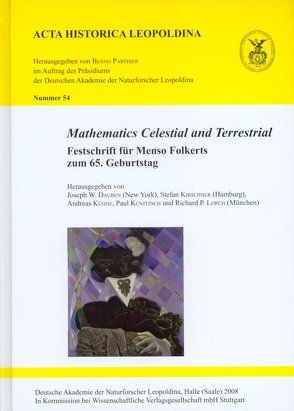 Mathematics Celestial and Terrestrial von Dauben,  Joseph W., Kirschner,  Stefan, Kühne,  Andreas, Kunitzsch,  Paul, Lorch,  Richard P.