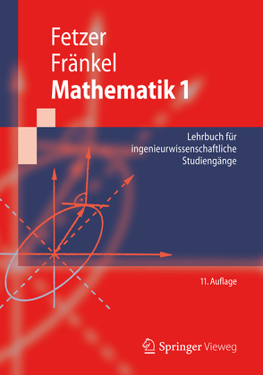 Mathematik 1 von Feldmann,  Dietrich, Fetzer,  Albert, Fränkel,  Heiner, Schwarz,  Horst, Spatzek,  Werner, Stief,  Siegfried