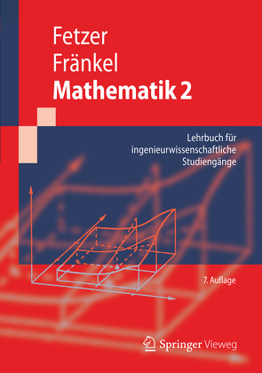 Mathematik 2 von Feldmann,  Dietrich, Fetzer,  Albert, Fränkel,  Heiner, Schwarz,  Horst, Spatzek,  Werner, Stief,  Siegfried