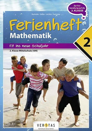Ferienheft Mathematik 2. Klasse MS/AHS von Boxhofer,  Emmerich, Huber,  Franz, Lischka,  Ulrike, Panhuber,  Brigitte
