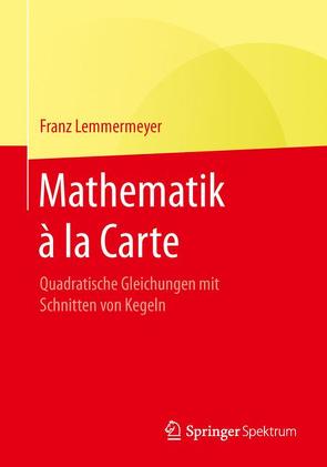 Mathematik à la Carte von Lemmermeyer,  Franz