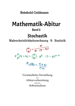 Mathematik-Abitur Band 3 von Goldmann,  Reinhold