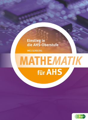 Mathematik AHS Einstieg in die AHS-Oberstufe von Wessenberg,  Brigitte