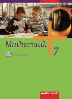 Mathematik – Allgemeine Ausgabe 2006 für die Sekundarstufe I von Herling,  Jochen, Koepsell,  Andreas, Kuhlmann,  Karl-Heinz, Scheele,  Uwe, Wilke,  Wilhelm