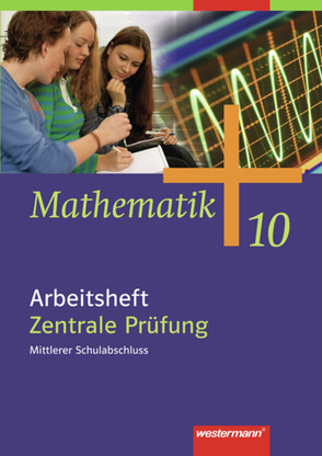 Mathematik – Allgemeine Ausgabe 2006 für die Sekundarstufe I von Herling,  Jochen, Koepsell,  Andreas, Kuhlmann,  Karl-Heinz, Scheele,  Uwe, Wilke,  Wilhelm