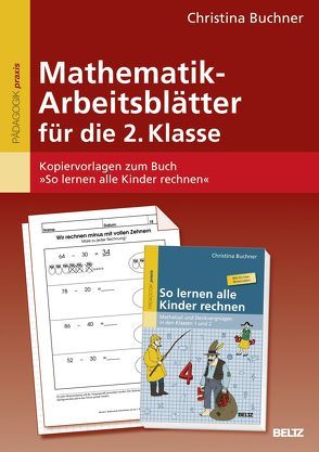 Mathematik-Arbeitsblätter für die 2. Klasse von Buchner,  Christina