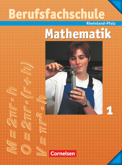 Mathematik – Berufsfachschule – Rheinland-Pfalz – Band 1 von Leppig,  Manfred