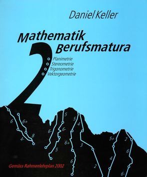 Mathematik Berufsmatura. Loseblattausgabe von Keller,  Daniel