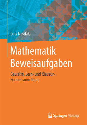 Mathematik Beweisaufgaben von Nasdala,  Lutz