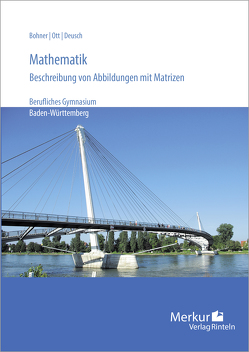 Mathematik von Bohner,  Kurt, Deusch,  Ronald, Ott,  Roland