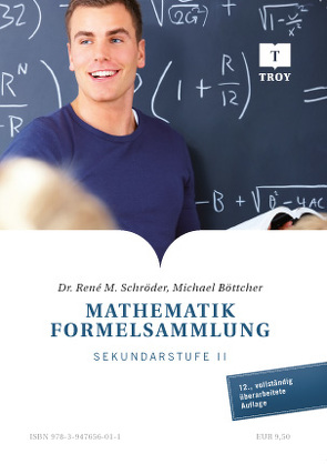Mathematik Formelsammlung von Dr. Schröder,  René Martin