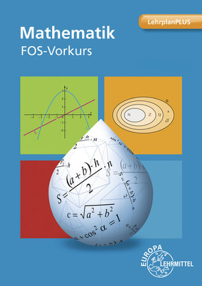 Mathematik FOS-Vorkurs Bayern von Schittenhelm,  Michael