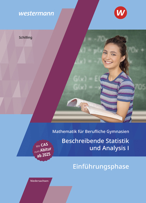 Mathematik für Berufliche Gymnasien Niedersachsen von Schilling,  Klaus
