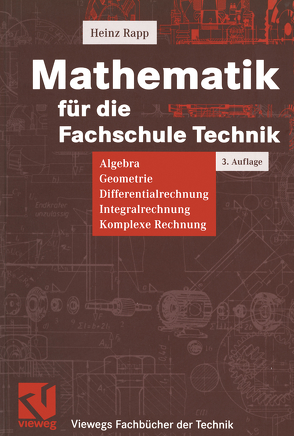 Mathematik für die Fachschule Technik von Rapp,  Heinz