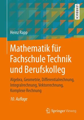 Mathematik für Fachschule Technik und Berufskolleg von Rapp,  Heinz