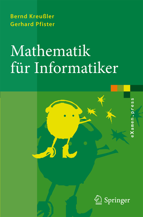 Mathematik für Informatiker von Kreussler,  Bernd, Pfister,  Gerhard