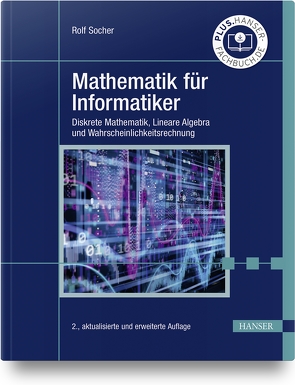 Mathematik für Informatiker von Socher,  Rolf