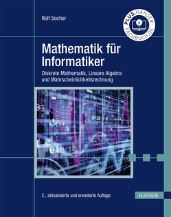 Mathematik für Informatiker von Socher,  Rolf