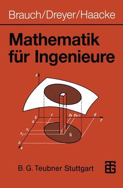 Mathematik für Ingenieure von Brauch,  Wolfgang, Dreyer,  Hans-Joachim, Haacke,  Wolfhart