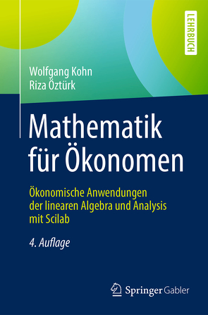 Mathematik für Ökonomen von Kohn,  Wolfgang, Öztürk,  Riza