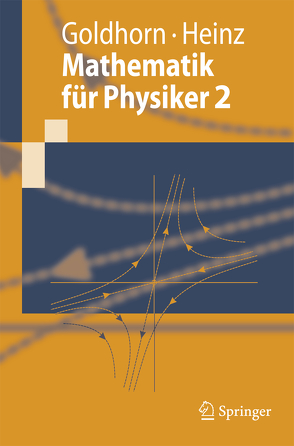 Mathematik für Physiker 2 von Goldhorn,  Karl-Heinz, Heinz,  Hans-Peter