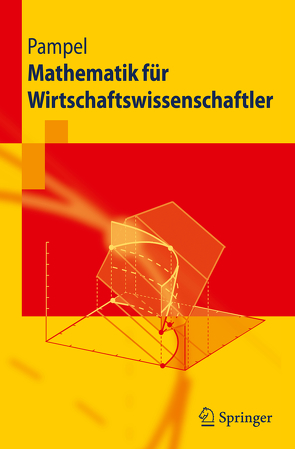 Mathematik für Wirtschaftswissenschaftler von Pampel,  Thorsten