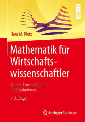 Mathematik für Wirtschaftswissenschaftler von Dietz,  Hans M.