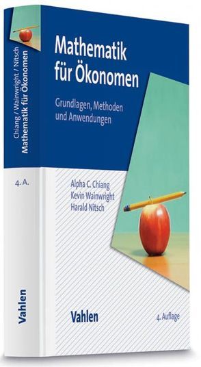 Mathematik für Ökonomen von Chiang,  Alpha C., Nitsch,  Harald, Wainwright,  Kevin
