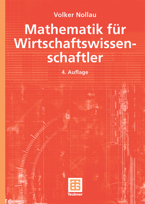 Mathematik für Wirtschaftswissenschaftler von Macht,  Wolfgang, Nollau,  Volker, Weber,  Christiane