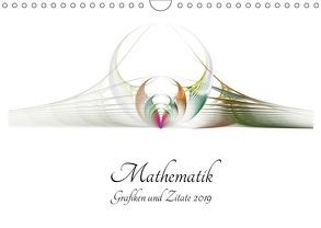 Mathematik – Grafiken und Zitate 2019 (Wandkalender 2019 DIN A4 quer) von Schmitt,  Georg