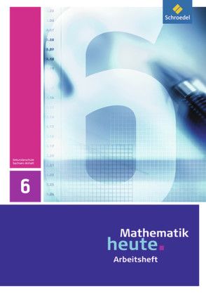 Mathematik heute – Ausgabe 2009 für Sachsen-Anhalt von Griesel,  Heinz, Postel,  Helmut, Vom Hofe,  Rudolf