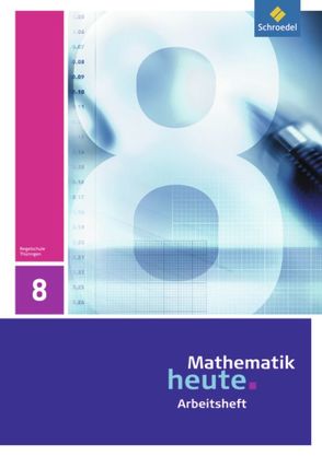 Mathematik heute – Ausgabe 2010 für Thüringen von Griesel,  Heinz, Postel,  Helmut, Vom Hofe,  Rudolf