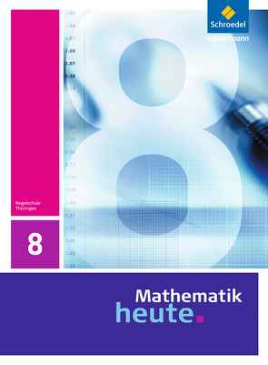 Mathematik heute – Ausgabe 2010 für Thüringen von Griesel,  Heinz, Postel,  Helmut, Vom Hofe,  Rudolf