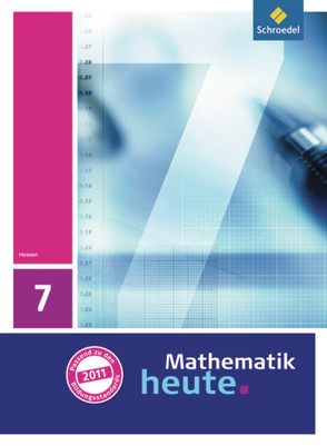 Mathematik heute – Ausgabe 2011 für Hessen von Griesel,  Heinz, Postel,  Helmut, Vom Hofe,  Rudolf