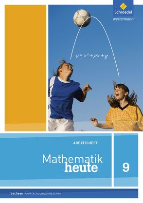 Mathematik heute – Ausgabe 2012 für Sachsen