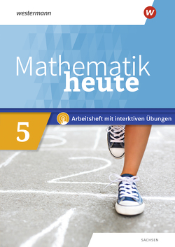Mathematik heute – Ausgabe 2020 für Sachsen