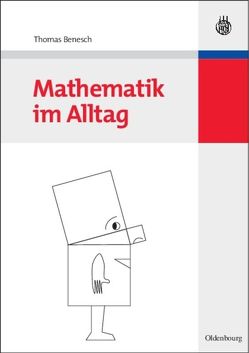 Mathematik im Alltag von Benesch,  Thomas