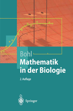 Mathematik in der Biologie von Bohl,  Erich