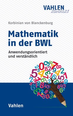 Mathematik in der BWL von Blanckenburg,  Korbinian