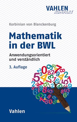 Mathematik in der BWL von Blanckenburg,  Korbinian von