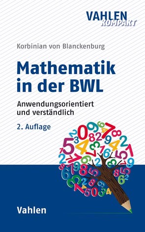 Mathematik in der BWL von Blanckenburg,  Korbinian von