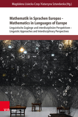Mathematik in Sprachen Europas – Mathematics in Languages of Europe von Lisiecka-Czop,  Magdalena, Sztandarska,  Katarzyna