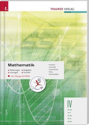 Mathematik IV von Fischer,  Wolfang, Girlinger,  Helmut, Paul,  Markus, Schneider,  Gernot, Tinhof,  Freidrich