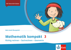 Mathematik kompakt 3. Richtig rechnen – Sachrechnen – Geometrie