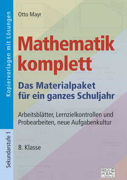 Mathematik komplett – 8. Klasse von Mayr,  Otto