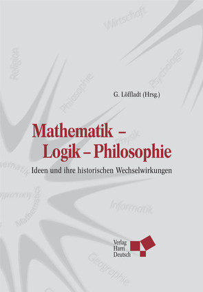Mathematik – Logik – Philosophie von Löffladt,  Günter