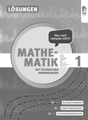 Mathematik mit techn. Anw. 1 (LP 2015), Lösungen von Dullnig,  Petrus, Schiefer,  Birgit
