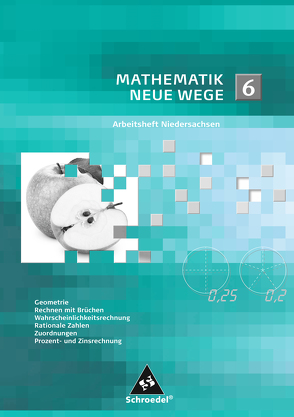 Mathematik Neue Wege SI – Arbeitshefte für Niedersachsen Ausgabe 2012 von Lergenmüller,  Arno, Schmidt,  Günter
