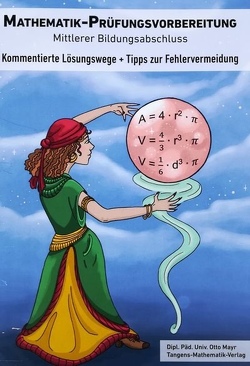 Mathematik-Prüfungsvorbereitung Mittlerer Bildungsabschluss von Mayr,  Otto